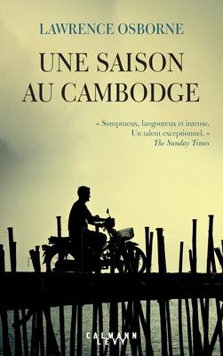Une Saison Au Cambodge - Osborne, Lawrence