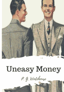 Uneasy Money