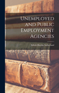 Unemployed and Public Employment Agencies