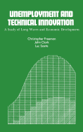 Unemployment and Technical Innovation: A Study of Long Waves and Economic Development