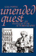 Unended Quest: An Intellectual Autobiography