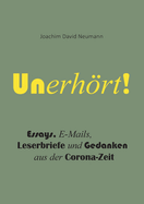Unerhrt!: Gedanken aus der Corona-Zeit