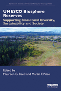 UNESCO Biosphere Reserves: Supporting Biocultural Diversity, Sustainability and Society