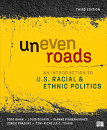 Uneven Roads: An Introduction to U.S. Racial and Ethnic Politics