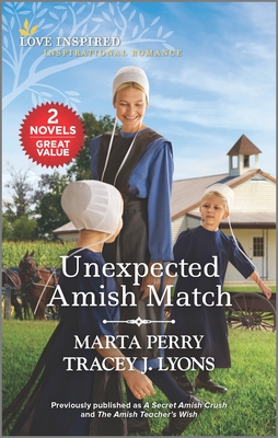 Unexpected Amish Match - Perry, Marta, and Lyons, Tracey J