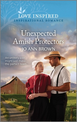 Unexpected Amish Protectors: An Uplifting Inspirational Romance - Brown, Jo Ann