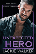 Unexpected Hero: An age gap forbidden romance