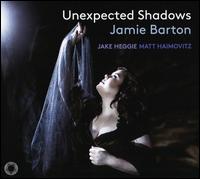 Unexpected Shadows - Jake Heggie (piano); Jamie Barton (mezzo-soprano); Matt Haimovitz (cello)