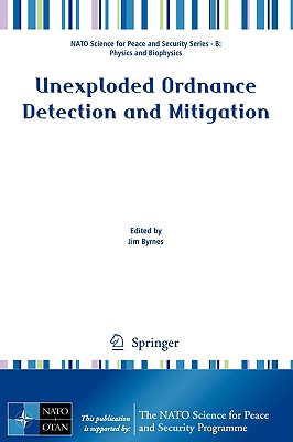 Unexploded Ordnance Detection and Mitigation - Byrnes, James (Editor)