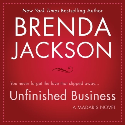 Unfinished Business - Jackson, Brenda, and Hutchison, Brian (Read by)