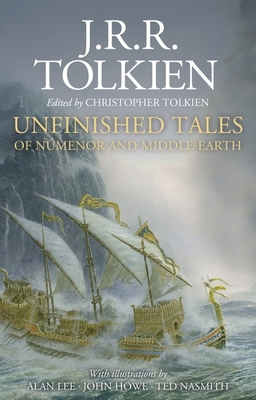 Unfinished Tales Illustrated Edition - Tolkien, J R R, and Lee, Alan