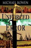 Unforced Error: A Rep and Melissa Pennyworth Mystery