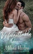 Unforgettable: A Small Town Second Chance Sports Romance