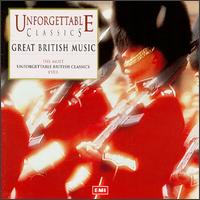 Unforgettable Classics: Great British Music - Anne Collins (contralto); Noel Rawsthorne (organ)