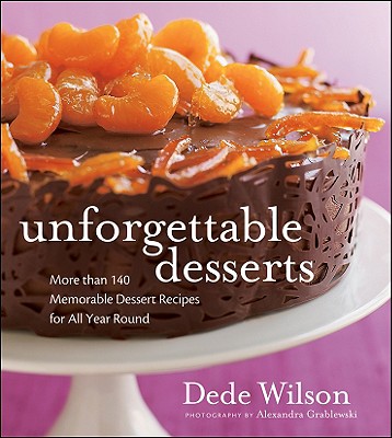 Unforgettable Desserts - Wilson, Dede