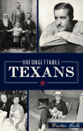 Unforgettable Texans