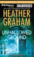 Unhallowed Ground - Graham, Heather, and Durante, Emily (Read by)