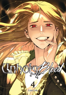 Unholy Blood, Vol. 4 - Lim, Lina