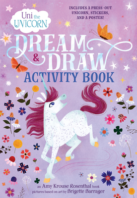 Uni the Unicorn Dream & Draw Activity Book - Rosenthal, Amy Krouse