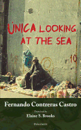 Unica Looking at the Sea