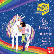 Unicorn Academy: Lily and Feather