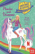 Unicorn Academy: Phoebe and Shimmer