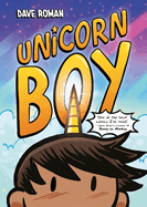 Unicorn Boy: Book 1