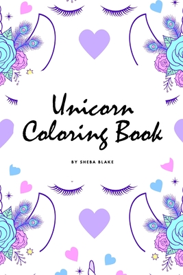 Unicorn Coloring Book for Children (6x9 Coloring Book / Activity Book) - Blake, Sheba