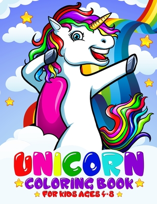 Unicorn Coloring Book For Kids Ages 4-8: Rainbow, Mermaid Coloring Books For Kids Girls Kids Coloring Book Gift - Kids Coloring, Catchy