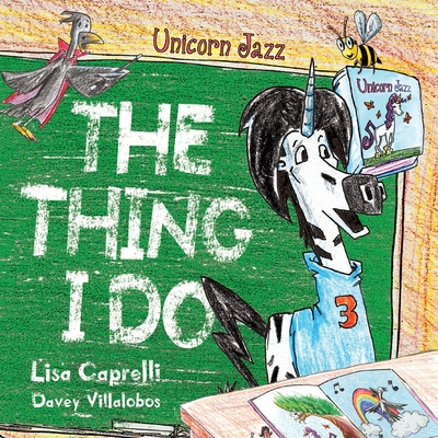 Unicorn Jazz The Thing I Do - Caprelli, Lisa