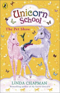 Unicorn School: The Pet Show