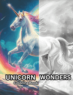 Unicorn Wonders: A Coloring Journey Beyond the Rainbow. Coloring book for kids