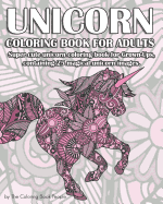 UnicornColoring Book for Adults: Super cute unicorn coloring book for Grown-Ups, containing 25 magical unicorn images.