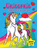 Unicornio libro de colorear: Para nios de 4 a 8 aos