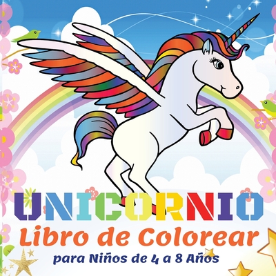 Unicornio Libro de Colorear para Nios de 4 a 8 Aos: 50 Hermosos Unicornios, Libros para Colorear para Nios Nias - Regalo de Libro para Colorear para Nios - Motley, Charlie