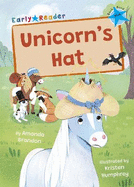 Unicorn's Hat: (Blue Early Reader)