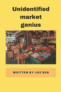 Unidentified market genius: 11 professional for unidentified market genius