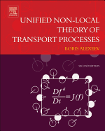 Unified Non-Local Theory of Transport Processes: Generalized Boltzmann Physical Kinetics