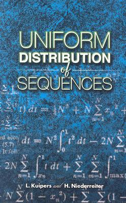 Uniform Distribution of Sequences - Kuipers, L, and Niederreiter, H