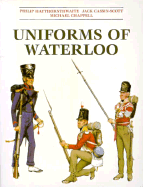 Uniforms of Waterloo: 16-18 June 1815
