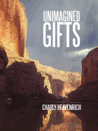 Unimagined Gifts