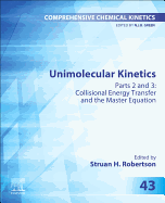 Unimolecular Kinetics: Part 2: Collisional Energy Transfer and The Master Equation