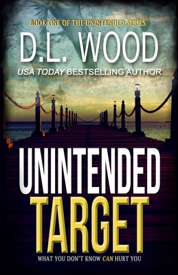 Unintended Target - Wood, D L