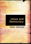 Union and Democracy