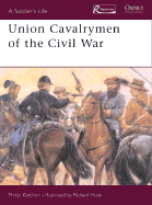 Union Cavalrymen of the Civil War