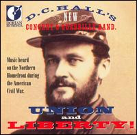 Union & Liberty - D.C. Hall's New Concert And Quadrille Band