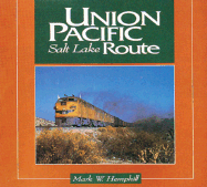 Union Pacific: Salt Lake Route