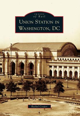 Union Station in Washington, DC - Cooper, Rachel