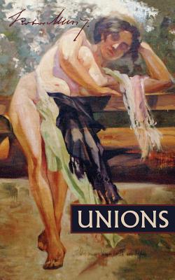 Unions: Two Stories - Musil, Robert, and Grill, Genese (Introduction by)