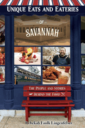 Unique Eats and Eateries of Savannah